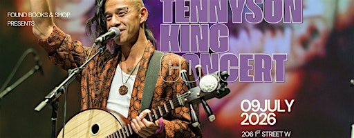 Concert : Tennyson King | Found Books & Shop