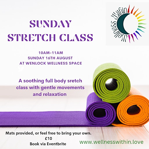 Sunday Stretch Session | Wenlock Wellness Space - 12 High Street TF13 6AA