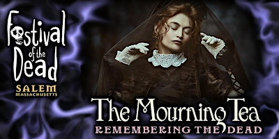 The Mourning Tea: Remembering the Dead | Hawthorne Hotel