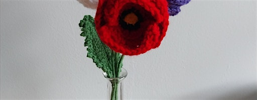 Crochet poppy flower workshop | Bunch Of Grapes, Pontypridd