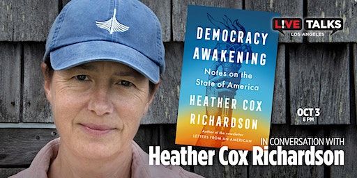 An Evening with Heather Cox Richardson (Santa Monica) | The Ann and Jerry Moss Theater--New Roads School