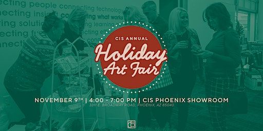 Holiday Art Fair at CIS | Corporate Interior Systems, East Broadway Road, Phoenix, AZ, USA