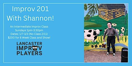 Improv 201 With Shannon! | Lancaster Improv Players