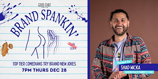 Brand Spankin' | Top Tier Comedians Try BRAND NEW Jokes! | Good Chat Comedy Club