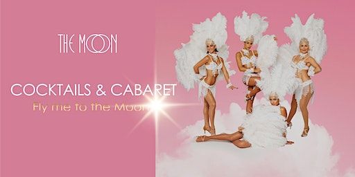 Cocktails & Cabaret: Las Vegas/Gatsby/ Dinner show /MIAMI/WYNWOOD (Jan 21) | The Moon, Northwest 2nd Avenue, Miami, FL, USA