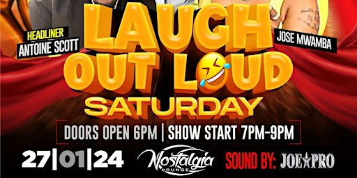 Nostalgia Presents " Laugh Out Laugh Saturday" | Nostalgia Lounge