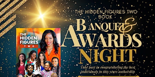 The Hidden Figures Two Banquet | The Grand Williston Hotel & Conference Center, 2nd Avenue West, Williston, ND, USA
