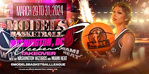 Easter Weekend ModelsBasketball Game n Washington DC b4 Wizards vs HeatGame | Capital One Arena