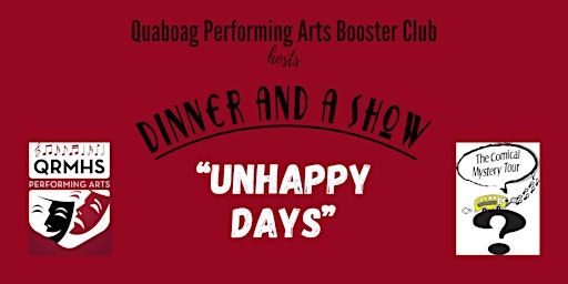 Quaboag Performing Arts Booster Club presents Dinner and a Show | Quaboag Regional Middle High School