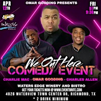 OMAR GOODINGS WE OUT HERE EVENT | Waters Edge Winery & Bistro - Richmond, Waterview Town Center Drive, Richmond, TX, USA