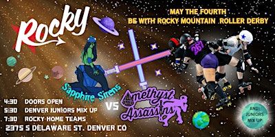 May the Fourth be with Rocky Mountain Roller Derby | Rollerdome: Home of Denver Roller Derby and Rocky Mountain Rollergirls