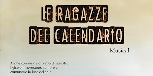 Le Ragazze Del Calendario | Sala della Valpolicella - Cine Teatro don Mazza