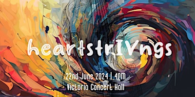 heartstrIVngs | Victoria Concert Hall
