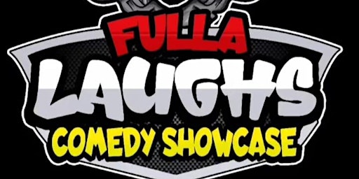 FULLA LAUGHS COMEDY SHOWCASE Sept.22 2024 | 880 Ellesmere Rd
