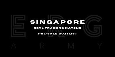 REVL Training Katong Pre-Sale WAITLIST | REVL Training Katong