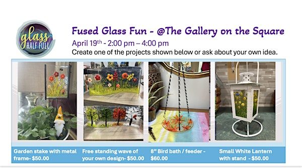 Fused Glass Fun @The Gallery on the Square | Gallery On the Square, South Washington Street, Danville, IN, USA