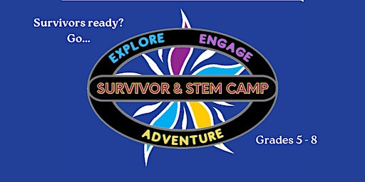 STAR Summer Camp: Survivor & STEM (Grades 5-8) | The STAR Centre