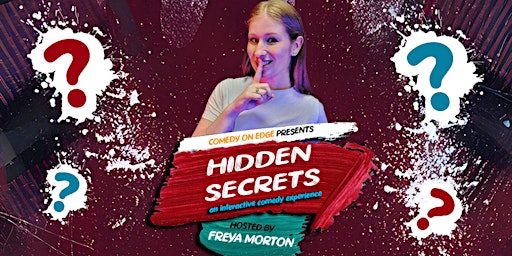 Hidden Secrets! An interactive comedy experience. | The Newtown Hotel