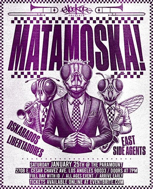 MATAMOSKA ! SKA NITE at the Paramount in Boyle Heights L.A. | The Paramount