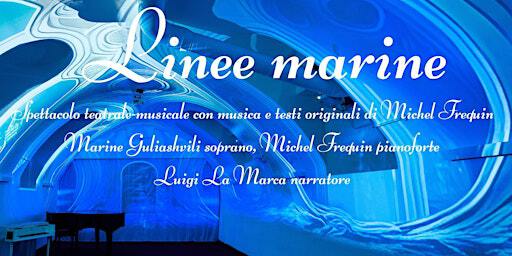 ImmersivaMente LINEE MARINE Concerto dedicato all'amore | Scuola Internazionale Musicale di Milano