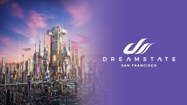 Dreamstate San Francisco 2025 (Daly City) | Cow Palace