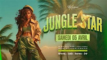 Jungle Star ! | 911 Paris