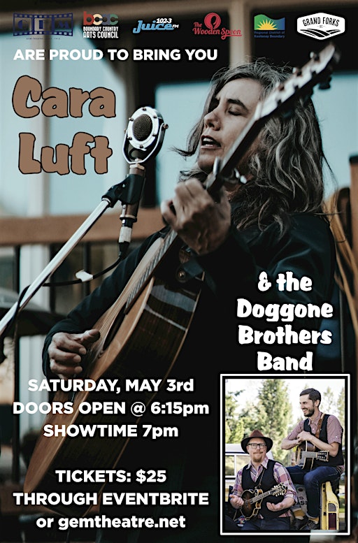 Cara Luft & The Doggone Brothers | Historic Gem Theatre, Market Avenue, Grand Forks, BC, Canada