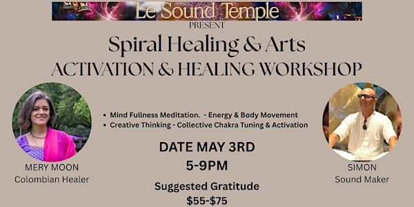 ACTIVATION & HEALING WORKSHOP with MERY MOON from COLOMBIA. | Le Sound Temple