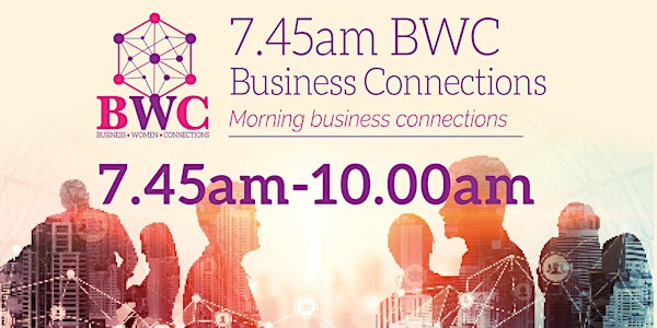 7:45 BWC Business Connections Aberdeen | The Aberdeen Dyce Hotel