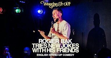 Rogier Bak Tries New Jokes: Working It Out • English COMEDY in AMSTERDAM | Huis van Iemand Anders