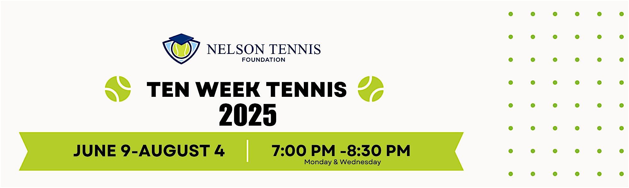 Kick Off June 4th For Nelson Foundation Ten Week Tennis 2025 | Berry Creek Racket Club