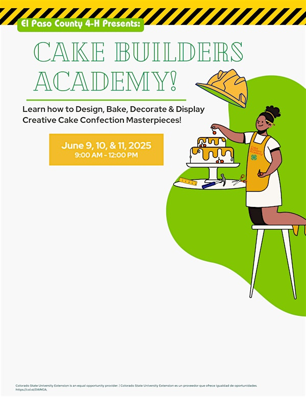Cake Builders Academy with El Paso County 4-H | Colorado State University Extension