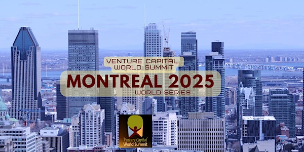 Montreal 2025 Venture Capital World Summit | iQ Offices