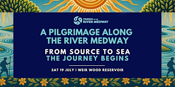 Opening of the From Source to Sea River Medway Pilgrimage | Weir Wood Reservoir