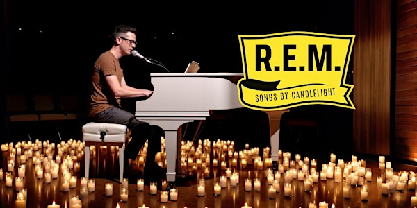 Leeds: R.E.M. Songs by Candlelight | Headingley Enterprise & Arts Centre