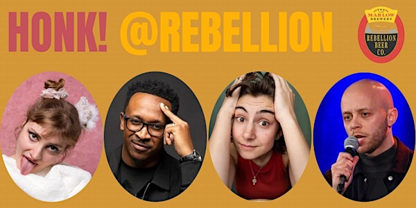 Honk! Rebellion comedy night November 19 | Rebellion Brewery