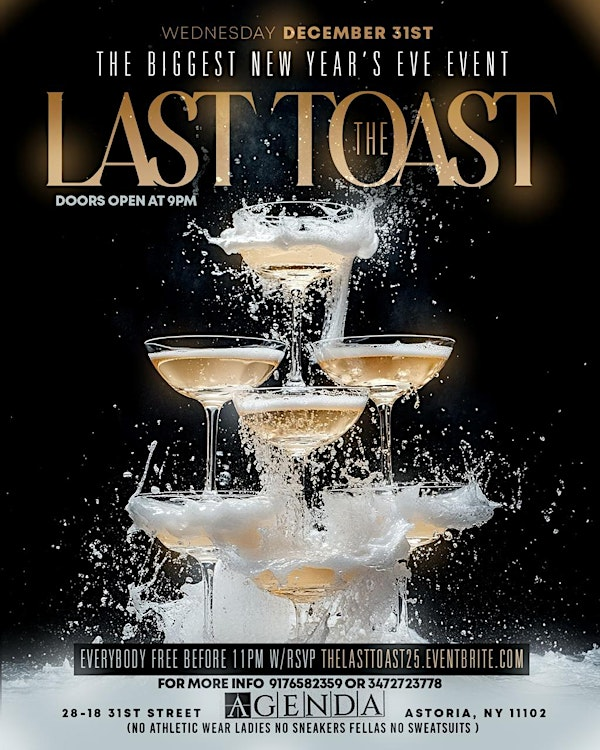 THE  LAST TOAST: The Biggest New Year’s Eve Celebration | Agenda Restaurant