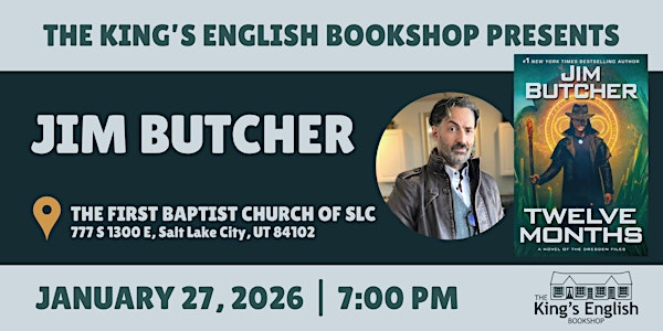 Jim Butcher | Twelve Months | The First Baptist Church of Salt Lake City