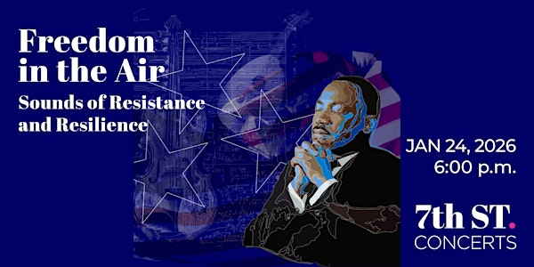 Freedom in the Air: Sounds of Resistance and Resilience | St. Peter's Episcopal Church
