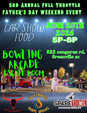 3rd Annual Full Throttle Father's Day Show | 822 Congaree Rd