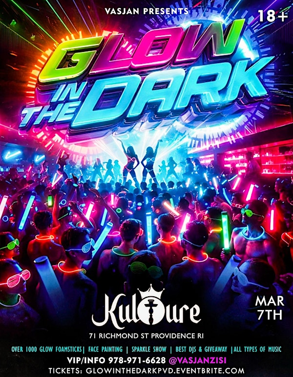GLOW IN THE DARK | PROVIDENCE EDITION | Kulture