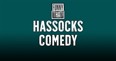 Hassocks Comedy | The Hassocks