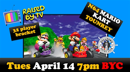 Mario Kart n64 Tournament @ Belltown Yacht Club | Belltown Yacht Club