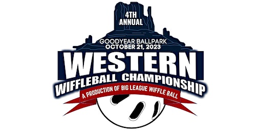 Western WIFFLE Ball Championship: Presented by Big League WIFFLE Ball (Goodyear) | Sept.21st | Goodyear Ballpark