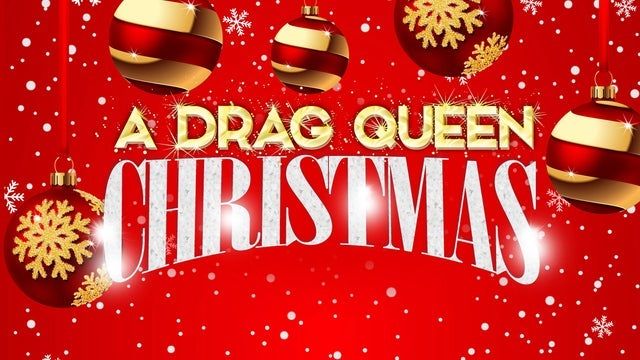 A Drag Queen Christmas 2023 (Detroit) | The Fillmore Detroit