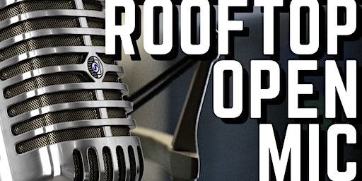 Rooftop Open Mic | 3250 Wilshire Blvd