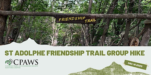 Afternoon Group Hike at St Adolphe Friendship Trail - 1:30PM | St. Adolphe Friendship Trail