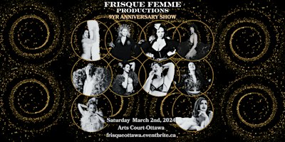 Frisque Femme Presents- 9 Year Anniversary Burlesque Show | Arts Court