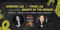 Shannon Lee & Fonda Lee discuss and sign BREATH OF THE DRAGON | Barnes & Noble