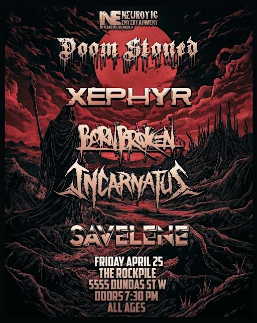 Xephyr, Doom Stoned, Born Broken, Incarnatus & Savelene | The Rockpile